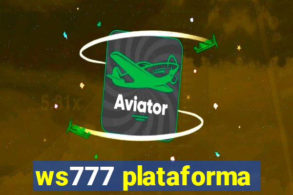 ws777 plataforma